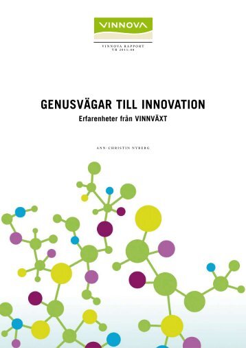GenusvÃ¤gar till innovation - Erfarenheter frÃ¥n VINVÃXT - Vinnova
