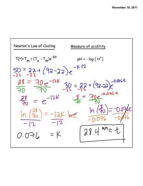 Newton's Law of Cooling T(t)=Tm + (To - Tm)e-kt Measure of aciditity ...