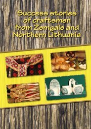 Success stories of craftsmen from Zemgale and Northern Lithuania