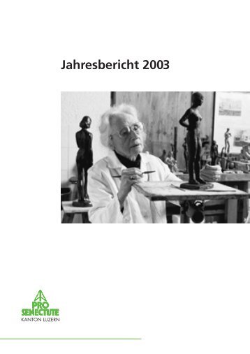 Jahresbericht 2003 - Pro Senectute Luzern - bei Pro Senectute ...