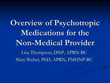 Overview of Psychotropic Medications for the Non-Medical Provider