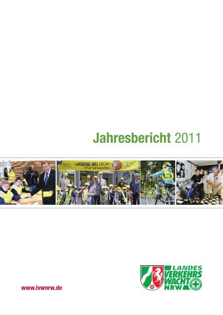 Jahresbericht 2011 - Landesverkehrswacht Nordrhein-Westfalen eV