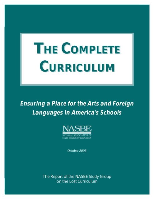 THE COMPLETE CURRICULUM Ensuring a Place for the Arts and ...