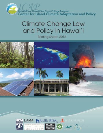 Climate Change Law and Policy in Hawai'i Briefing Sheet, 2012.