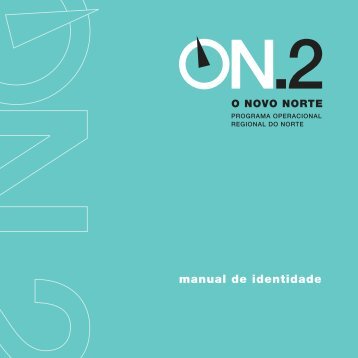 Manual de Identidade ON.2 - O Novo Norte - Qren