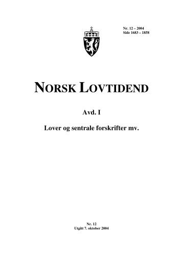 NORSK LOVTIDEND Avd. I Lover og sentrale forskrifter mv. - Lovdata