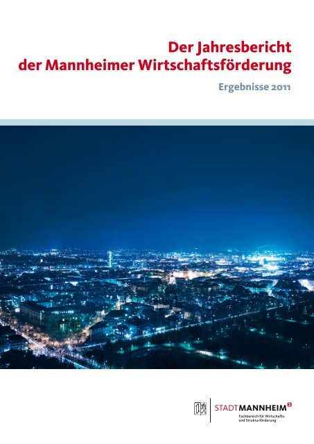 Der Jahresbericht der Mannheimer ... - Stadt Mannheim
