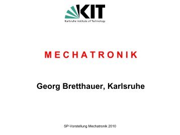 Sp 31: Mechatronik (Bretthauer) - KIT