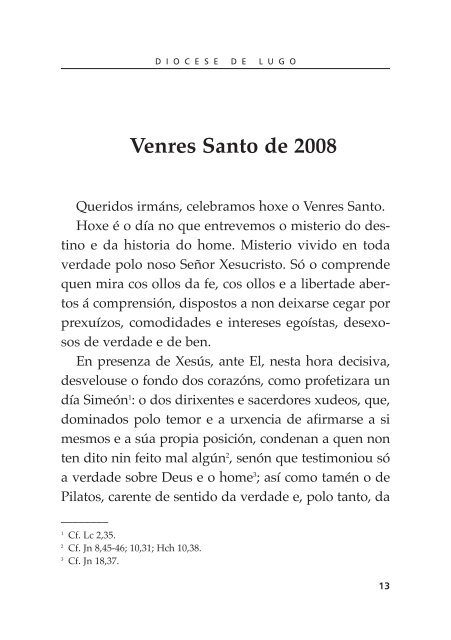 HOMILÃAS DA SEMANA SANTA 2008 - DiÃ³cesis de Lugo
