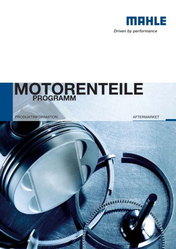 MOTORENTEILE - mahle.com