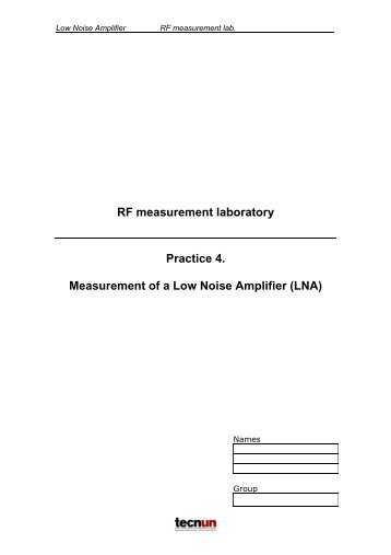 RF measurement laboratory Practice 4. Measurement of a Low ...