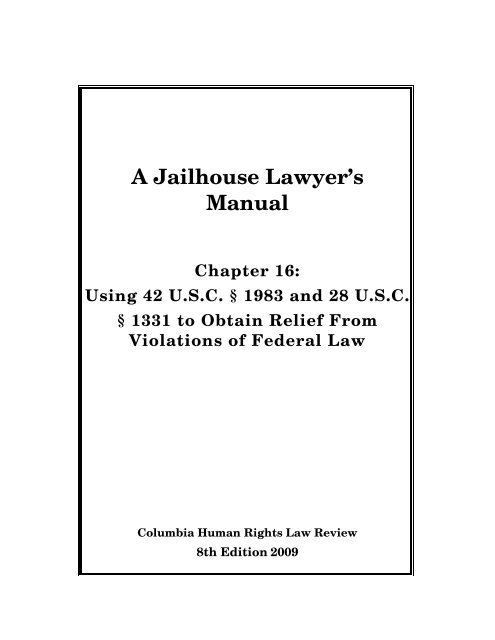 A Jailhouse Lawyer's Manual - Columbia Law School