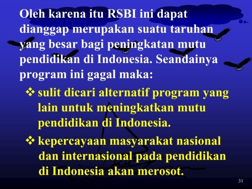 3. pentingnya program rintisan sekolah bertaraf internasional (rsbi)