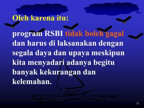 3. pentingnya program rintisan sekolah bertaraf internasional (rsbi)