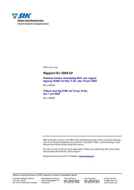 Rapport RJ 2004:02 - Statens Haverikommission