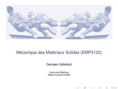 MÃ©canique des MatÃ©riaux Solides (EMP3122) - mms2 - MINES ...