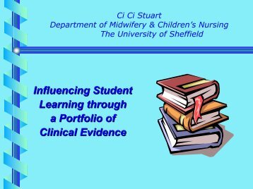 Influencing Student Learning through a Portfolio of Clinical Evidence