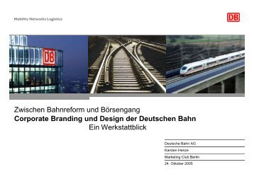 Corporate Branding und Design der Deutschen Bahn Ein ...