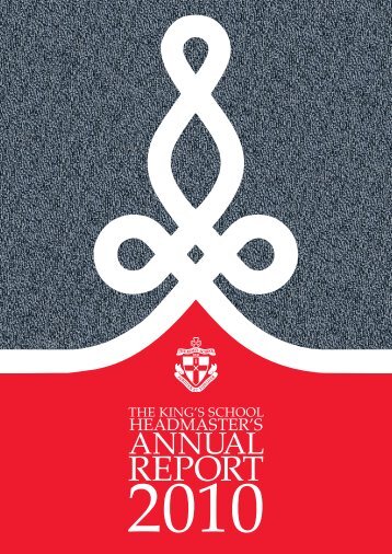 The King's School annual reports 2010