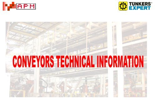 Oktober 2011 Blatt : 1 + Conveyors Technical information