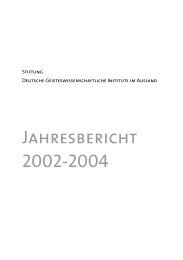 DGIA-Jahresbericht 2002-2004 - Max Weber Stiftung