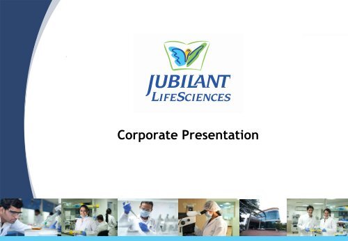 Corporate Presentation - Jubilant Bhartia Group