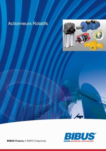 Actionneurs Rotatifs - BIBUS France