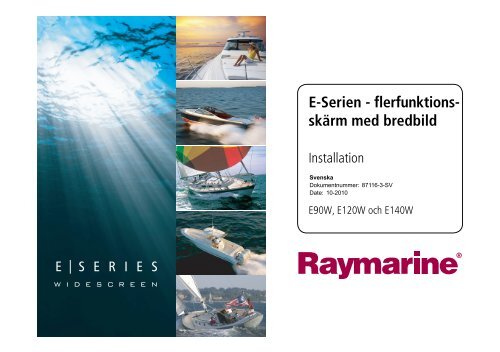 Svenska Dokumentnummer: 87116-3-SV Date: 10-2010 - Raymarine