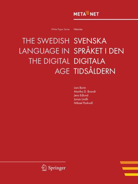 THE SWEDISH LANGUAGE IN THE DIGITAL AGE ... - Meta-Net