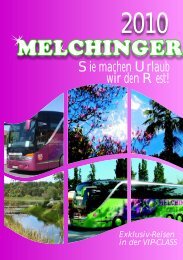 Starten Sie mit  uns inÃ‚Â´s Reisejahr 2010 - Melchinger Reisen