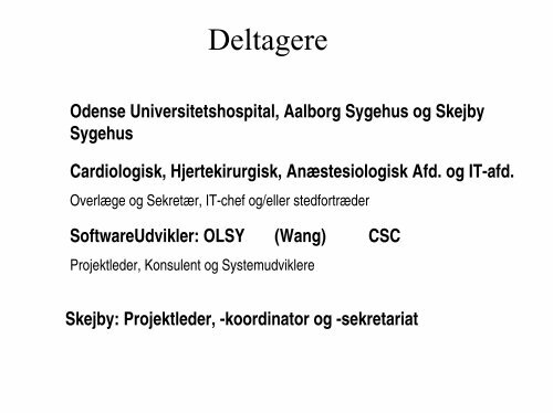 VestDansk HjerteDatabase . . . FÃ¸r og Nu - EPJ-Observatoriet