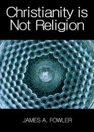 Christianity is Not Religion - Online Christian Library