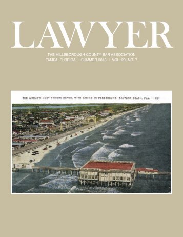 Summer 2013 Lawyer Magazine - Hillsborough County Bar ...