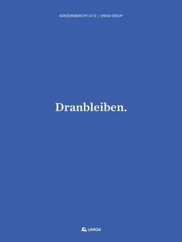 Dranbleiben. - UNIQA Group