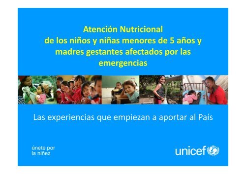 Experiencias Nutrición UNICEF - ECHO
