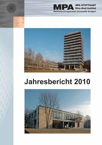 Jahresbericht 2010 -  Materialprüfungsanstalt Universität Stuttgart