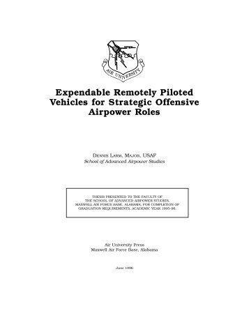 Expendable Remotely Piloted Vehicles for Strategic Offensive ...