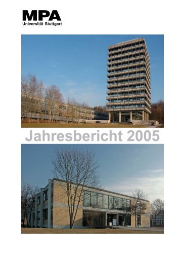 Jahresbericht 2005 - Materialprüfungsanstalt Universität Stuttgart