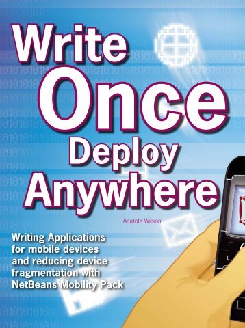 Writing Applications for mobile devices and reducing ... - NetBeans