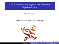 SAGE: Software for Algebra and Geometry ... - William Stein