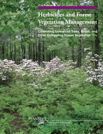 Herbicides and Forest Vegetation Management - Penn State ...
