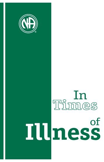 In Times of Illness - Narcotics Anonymous