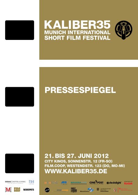 PRESSESPIEGEL - KALIBER35 Munich Int'l Short Film Festival