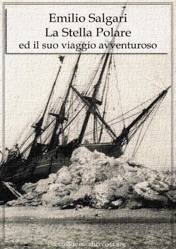 "La Stella Polare ed il suo viaggio avventuroso" di Emilio Salgari