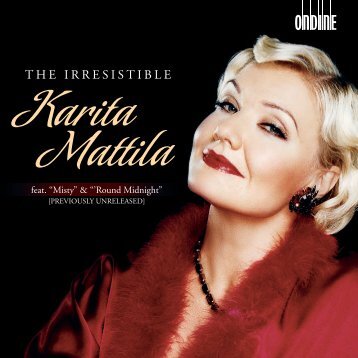 Karita Mattila - Naxos Music Library