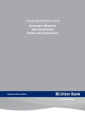 Ulster Bank Black Card Insurance / Benefits and YourPoints Terms ...