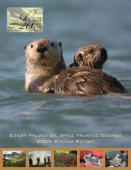 Exxon Valdez Oil Spill Trustee Council 2009 Status Report - NOAA