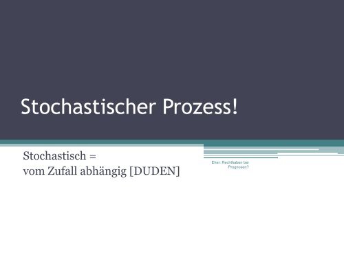 Reinhard Eher: Recht haben bei Prognosen? - IGF