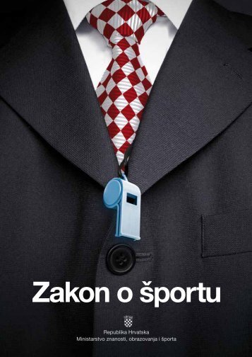 Zakon o sportu HR - Ministarstvo znanosti, obrazovanja i Å¡porta