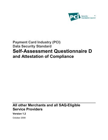 PCI Data Security Standard: Self-Assessment Questionnaire D